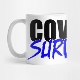 covid 19 survivor Mug